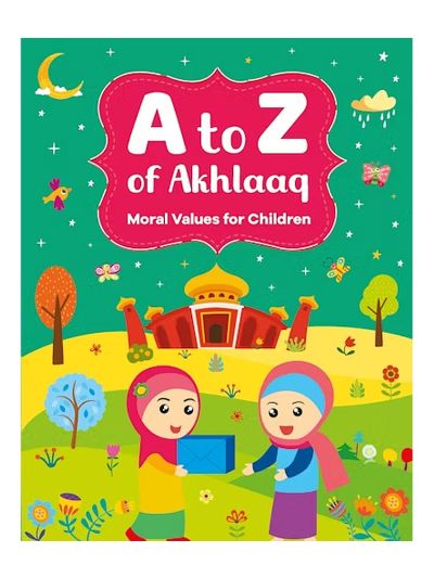 A to Z of Akhlaaq