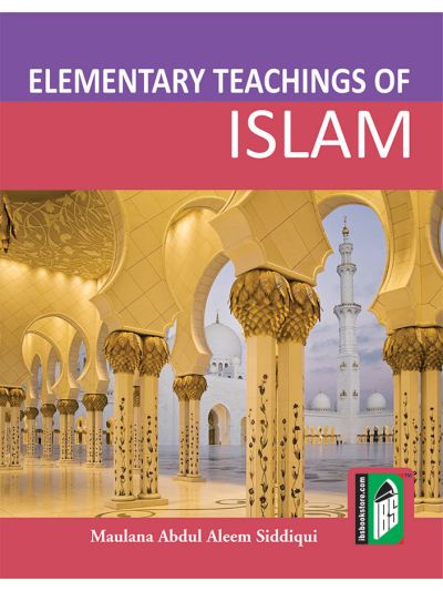 Elementary Teachings of Islam (Pkt) – (English)