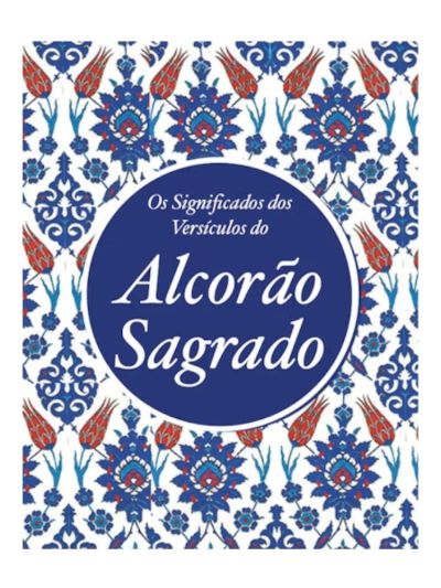 PORTUGUESE Quran - Alcorão Sagrado - TR. Shaykh Aminuddin Muhammad