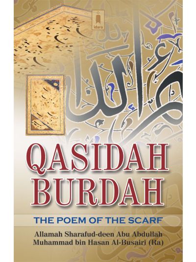 Qasidah Burdah – The Poem of the Scarf