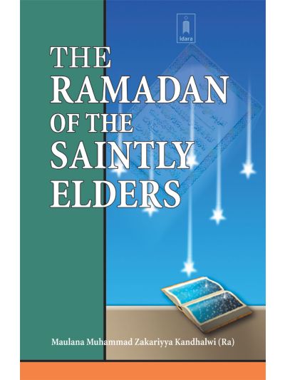 Ramadhan of The Saintly Elders