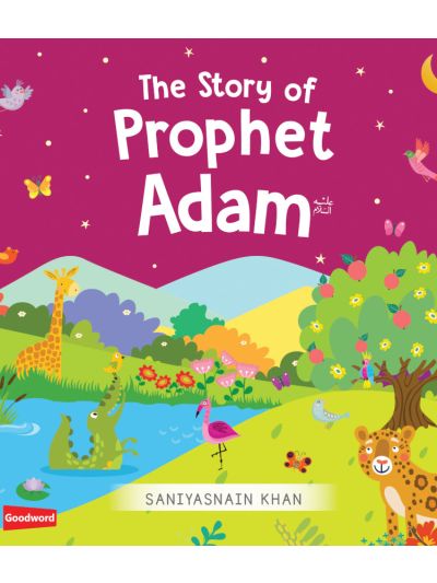 The Story of Prophet Adam (Board Book)
