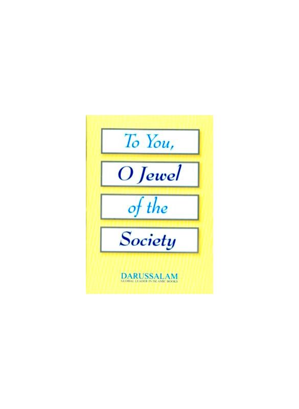 To You, O Jewel of the Society_IslamicShop.in