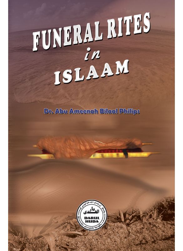 The_FUNERAL RITES IN ISLAM_Islamicshop.in