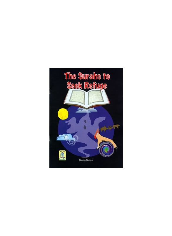The Surahs to Seek Refuge_IslamicShop.in