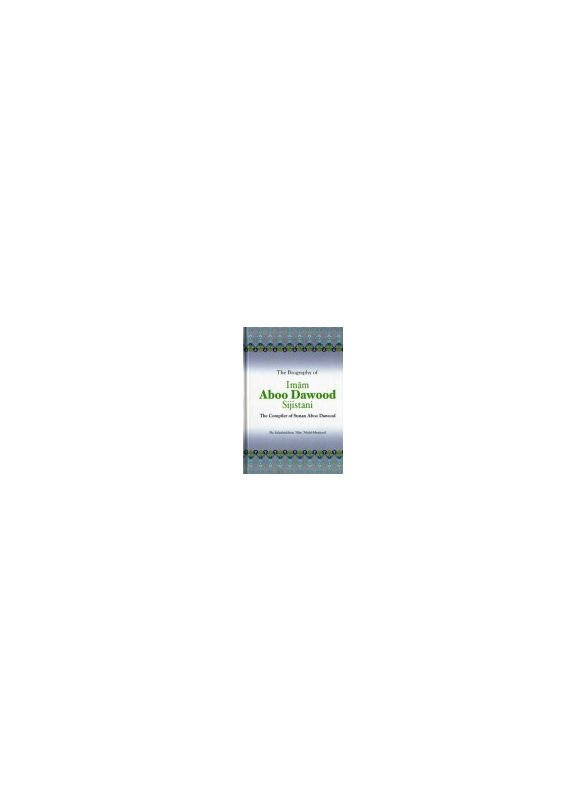 The Biography of Imam Aboo Dawood_IslamicShop.in