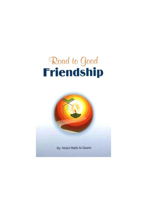 The Road to good friendship_IslamicShop.in