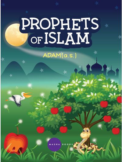 Prophets of Islam - Adam Alaisalam
