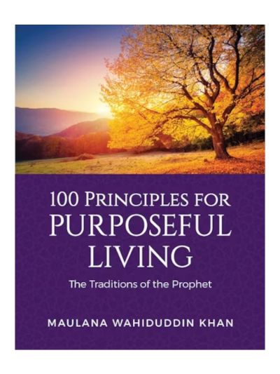 100 Principles For Purposeful Living