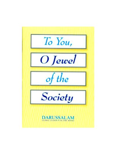 To You, O Jewel of the Society