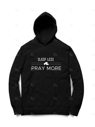 Pray Hoodies