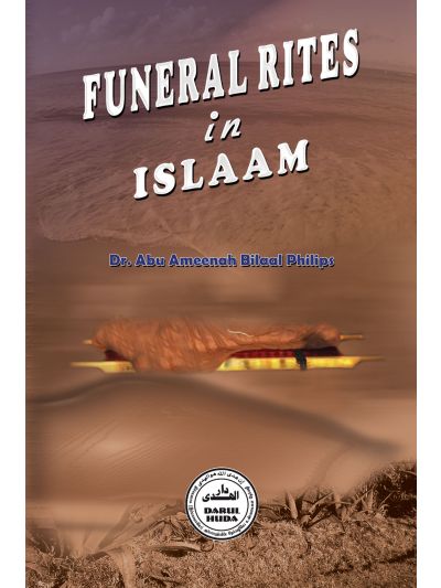 FUNERAL RITES IN ISLAM