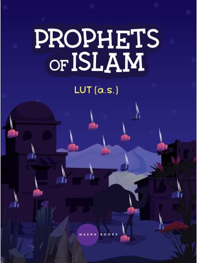 Prophets of Islam - Lut Alaisalam
