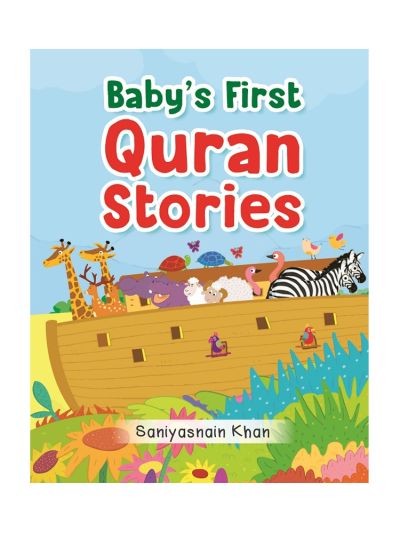 Baby's First Quran Stories (Hardbound Board Book) 