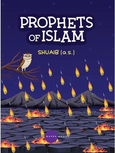Prophets of Islam - Shuaib Alaisalam