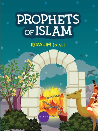 Prophets of Islam - Ibrahim Alaisalam