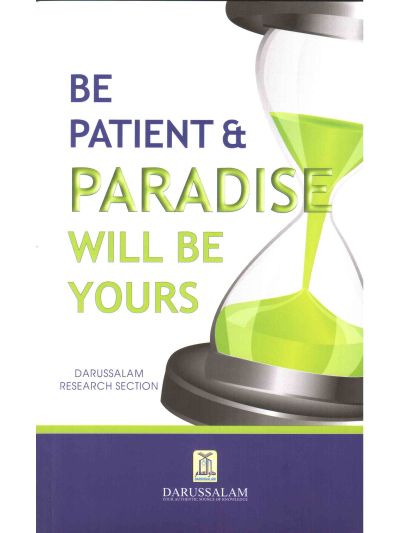 Be Patient & Paradise will be Yours