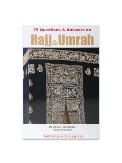 75 questions & Answers on Hajj & Umrah