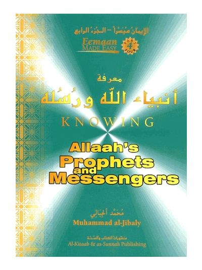 Knowing Allaah's Prophets & Messengers