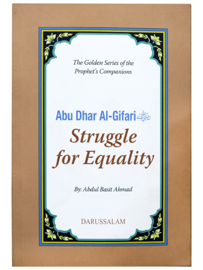 Abu Dhar Al-Gifari (R): Struggle for Equality 