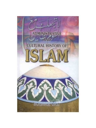 Administrative and Cultural History of Islam