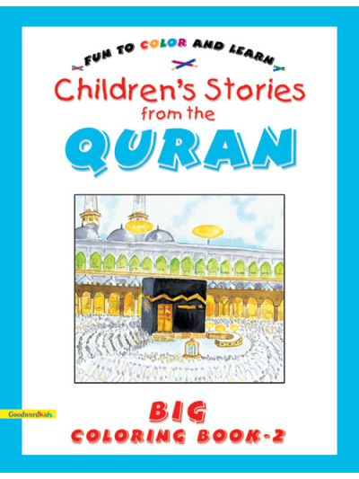 Stories from the Quran Big Colouring Book Vol.2
