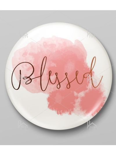 Blessed  Button Badge