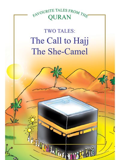 The Call to Hajj, The She Camel