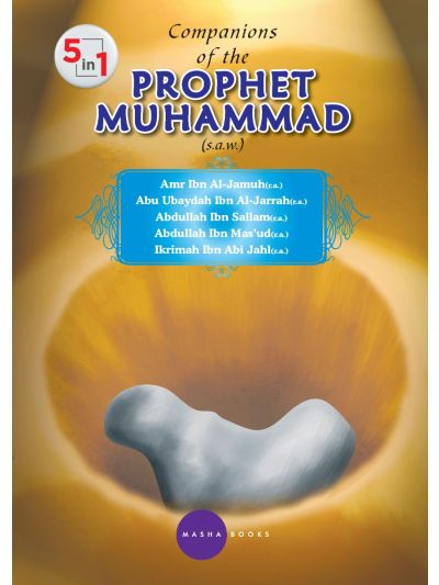Companions of the  PROPHET MUHAMMAD (s.a.w.) - 5 -1