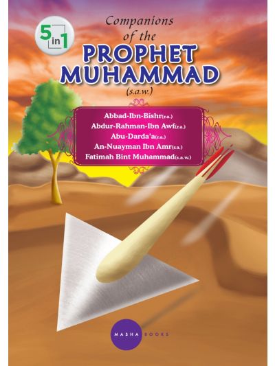 Companions of the  PROPHET MUHAMMAD (s.a.w.) - 5 -1