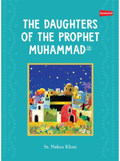 The Daughters of the Prophet Muhammad (Paperback)