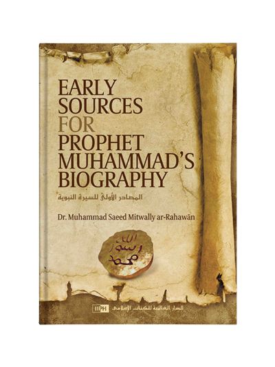 Early Sources for Prophet Muhammad's Biography