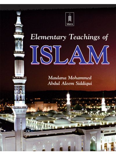 Elementary Teachings of Islam