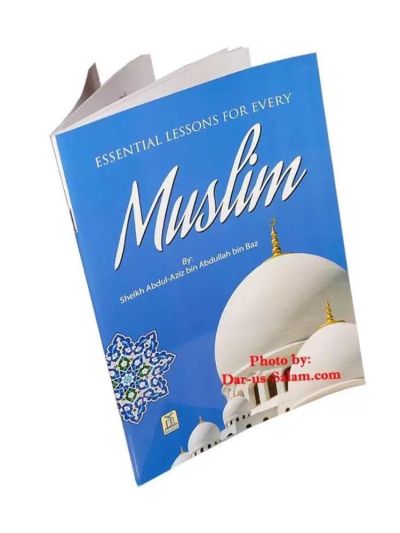 Essential Lessons for Every Muslim