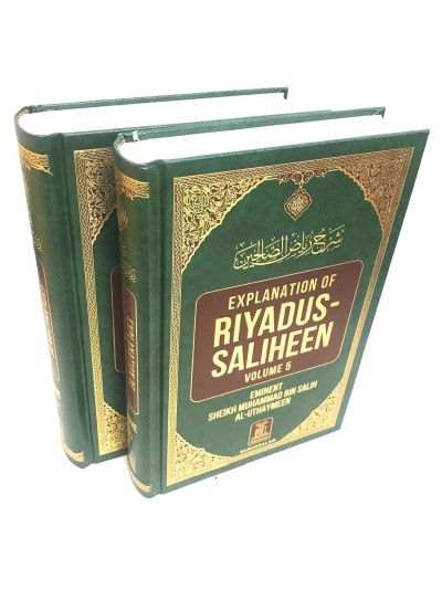 Explanation Of Riyadh-Us-Saliheen 5 & 6 Vol