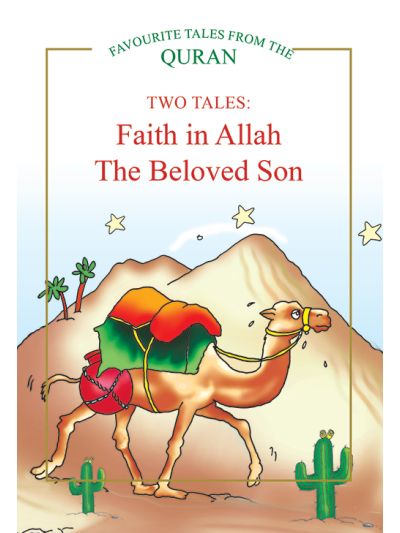 Faith in Allah, The Beloved Son