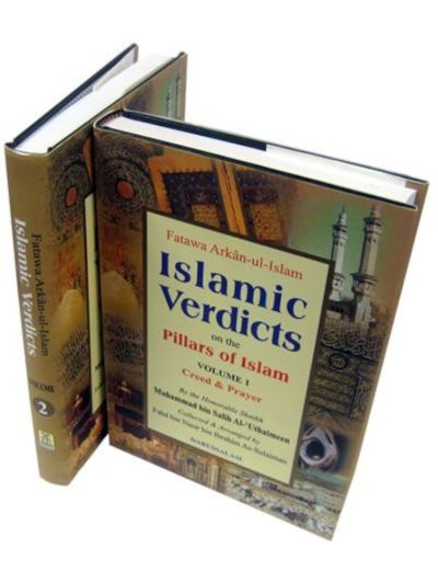 Fatawa Arkan-ul Islam Islamic Verdicts on the Pillars of Islam (2Vols)