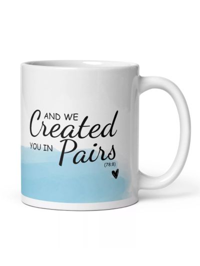 Created You In Pairs Blue Mug