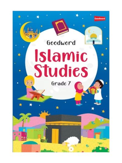 Goodword Islamic Studies Grade 7