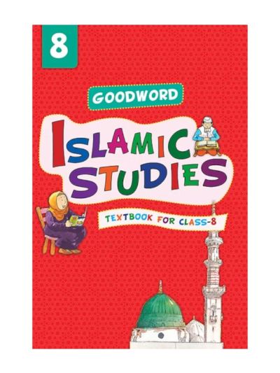 Goodword Islamic Studies Grade 8