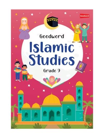 Goodword Islamic Studies Grade 9