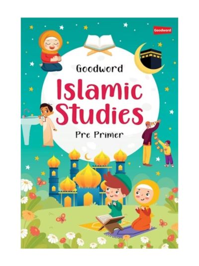 Goodword Islamic Studies Pre-Primer