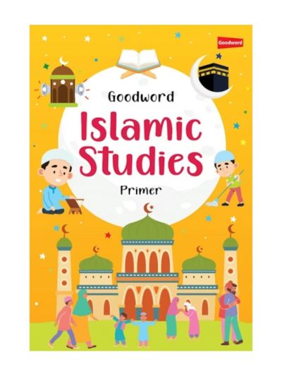 Goodword Islamic Studies Primer