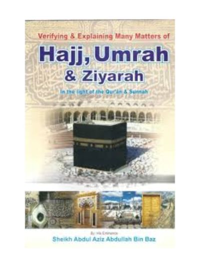 Hajj, Umrah and Ziyarah
