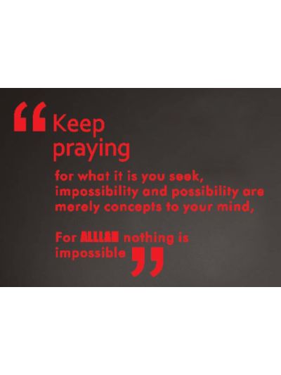 Islamic Quote Keep Praying Wall Decal (Red)