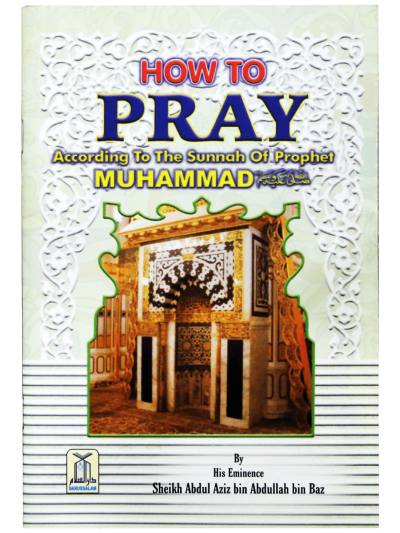 How to Pray According to the Sunnah of Prophet Muhammad SAW
