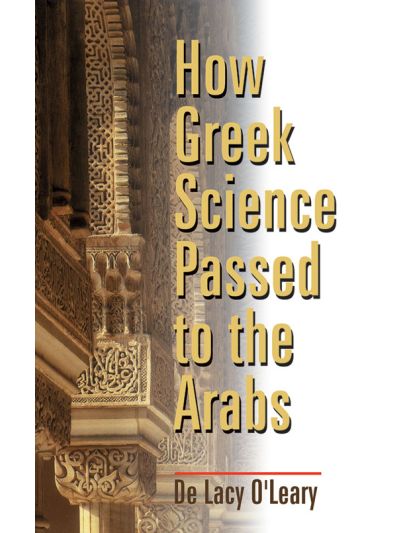 How Greek Science Passed to Arabs