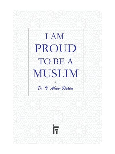I Am Proud To Be A Muslim