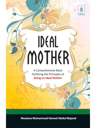 The Ideal Mother