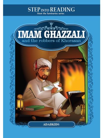 Imam Ghazzali and the robbers of Khorasan (3 Story Books)